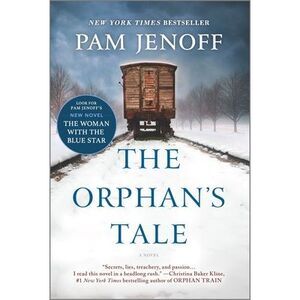 The Orphan's Tale -- Pam Jenoff